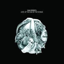 Love at the End of the World (Dig)