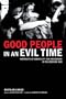 Good People in an Evil Time: Portraits of Complicity and Resistance in the Bosnian War