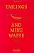 Tailings and Mine Waste '04: Proceedings of the Eleventh Tailings and Mine Waste Conference, 10-13 October 2004, Vail, Colorado, USA