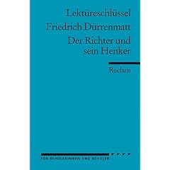 Lekt�reschl�ssel zu Friedrich D�rrenmatt: Der Richter und sein Henker