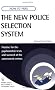 How to Pass the New Police Selection System: Practise for the Psychometric Tests and Succeed at the Assessment Centres