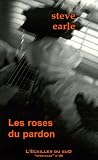 Revue Les Editions L'Ecailler du Sud  / Les roses du pardon