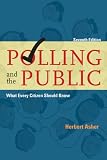 Polling and the Public: What Every Citizen Should Know