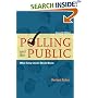 Polling and the Public: What Every Citizen Should Know