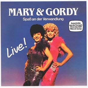 Mary & Gordy - Spa&szlig; an der Verwandlung - Zortam Music