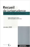 Revue La Documentation Française  / Recueil de jurisprudence applicable aux agents territoriaux annee 2000