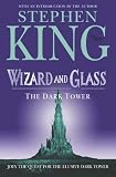 Dark Tower: Wizard and Glass: Wizard and Glass v. 4 (Dark Tower)