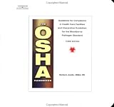 The OSHA Handbook: The Guidelines For Compliance In Health