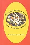Developing Creative Talent in Art: A Guide for Parents and Teachers (Publications in Creativity Research)