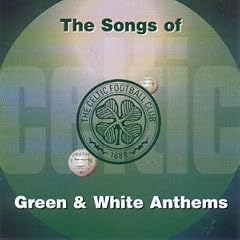 The Songs of Celtic Fc