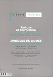 Libert� Politique, num�ro 17 : Torture et terrorisme - Drogues en douce