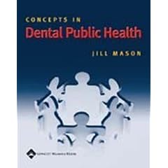 Concepts in Dental Public Health (Mason, Concepts of Public Dental Health)