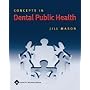 Concepts in Dental Public Health (Mason, Concepts of Public Dental Health)