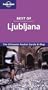 Lonely Planet Best of Ljubljana