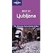 Ljubljana (Lonely Planet Best of ...)