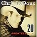 Chris Ledoux - 20 Greatest Hits