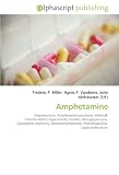 Amphetamine: Amphetamine, Amphetamine psychosis, Adderall, Fritatten-deficit hyperactivity disorder, Benzylpiperazine,  Clandestine chemistry, Dextroamphetamine, Phenethylamine, Lisdexamfetamine