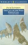 The call of the wild ; White fang : and other stories
