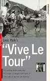 Review Bromley Video Entertainment  / Vive Le Tour - The Tour De France 1962 [1976]
