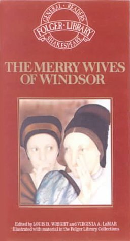 The Merry Wives of Windsor (Folger Library General Reader's Shakespeare)