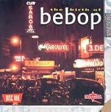 Review Various Artists  / The Birth of Be Bop