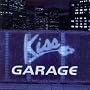 Kiss Garage 98