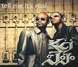  - Tell Me It's Real