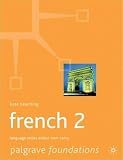 Review Palgrave Macmillan  / Foundations French: Level 2 (Palgrave Foundation Languages)