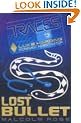 Traces: Lost Bullet (Traces: Luke Harding, Forensic Investigator)