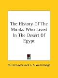 The History of the Monks Who Lived in the Desert of Egypt