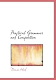 Practical Grammar and Composition (Large Print Edition)