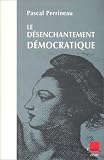 Le d�senchantement d�mocratique
