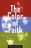 The Color of Faith: Building Community in a Multiracial Society