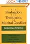 The Evaluation and Treatment of Marital Conflict: A Four-Stage Approach