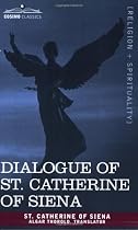 Dialogue of St. Catherine of Siena