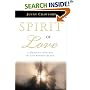Spirit of Love: A Medium's Message of Life Beyond Death