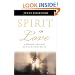 Spirit of Love: A Medium's Message of Life Beyond Death