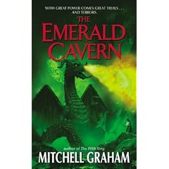 The Emerald Cavern (Graham, Mitchell. Fifth Ring, Bk. 2.)