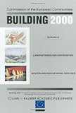 Building 2000: Volume I Schools, Laboratories and Universities, Sports and Educational Centres Volume II Office Buildings, Public Buildings, Hotels and Holiday Complexes