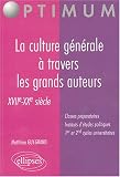 Revue Ellipses Marketing  / La culture générale à travers les grands auteurs : XVIIe-XXe