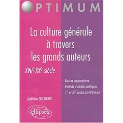 La culture g�n�rale � travers les grands auteurs : XVIIe-XXe
