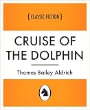 Cruise of the Dolphin