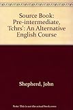 The sourcebook : an alternative English course. Teacher's book