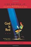 God Is Red: A Native View of Religion, 30th Anniversary Edition Knowing God: Walking through the Book of Books