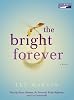 The Bright Forever