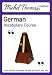 Michel Thomas Method: German Vocabulary Course (Michel Thomas Series)