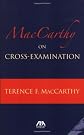 MacCarthy on Cross Examination