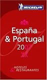Michelin Red Guide 2007 Espana & Portugal: Hoteles & Restaurantes (Michelin Red Guides)
