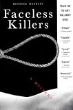 Faceless Killers: A Kurt Wallander Mystery