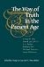 Search : The Way of Truth in the Present Age
